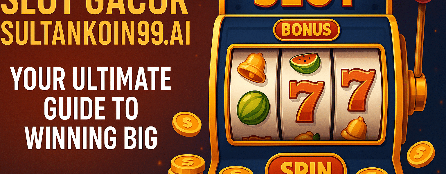 Slot gacor sultankoin99.ai online slot machine with gold coins, spinning reels, and winning symbols.
